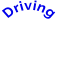 Driving